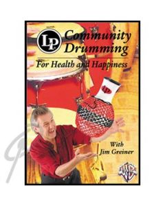 Community Drumming: For Health and Happy