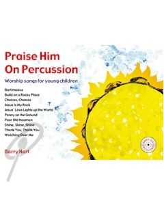 Praise Him on Percussion