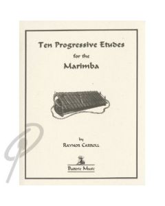Ten Progressive Etudes for the Marimba