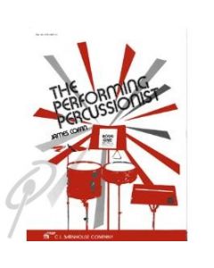 Performing Percussionist Book 1