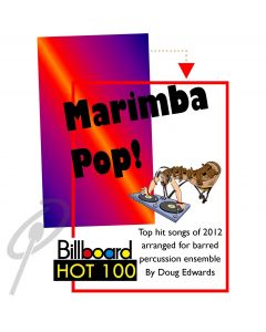 Marimba Pop: Top Songs for Barred Percussion Instruments