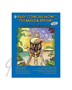 Play the Congas Now: Basics and Beyond