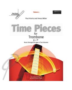 Time Pieces for Trombone Volume 1