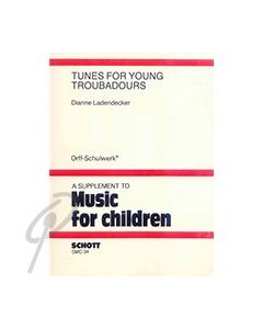 Ten Tunes for Young Troubadours