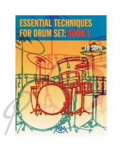 Essential Techniques for Drum Set : Book 1